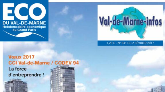Val-de-Marne Infos, vœux de la CCI du Val-de-Marne et du CODEV 94 : photo du journal